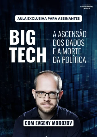 Big Tech – A ascensão dos dados e a morte da política