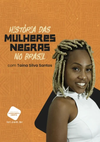 História das Mulheres Negras no Brasil