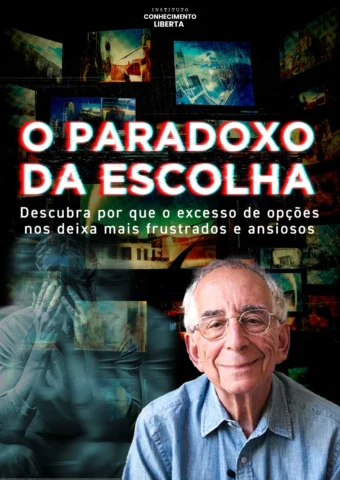 O Paradoxo da Escolha