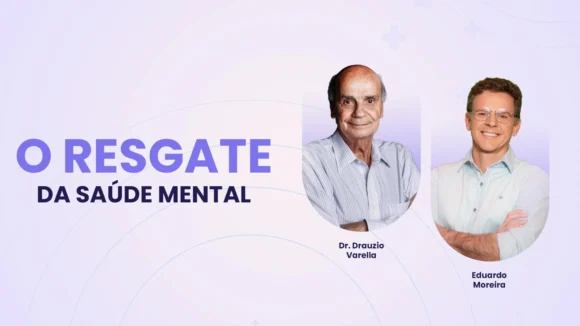 O Resgate da Saúde Mental