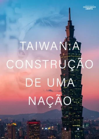 Taiwan: A Construção de uma Nação