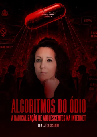 Masterclass – Algoritmos do ódio: A radicalização de adolescentes na internet