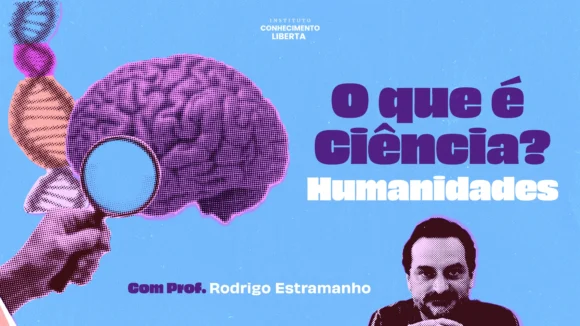O que é ciência? Humanidades