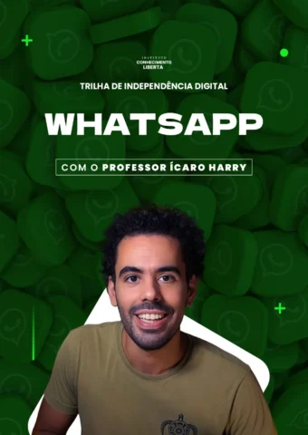 Trilha de Independência Digital: WhatsApp