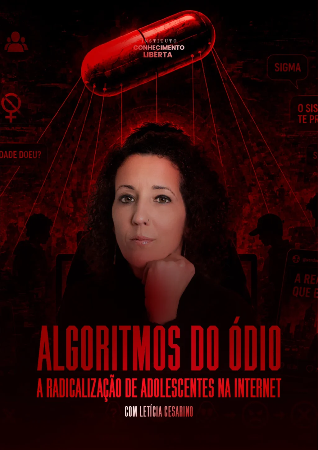 Algoritmos do Ódio: a radicalização de adolescentes na internet, com Letícia Cesarini