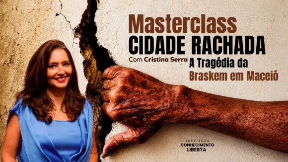 Masterclass Cidade Rachada: A Tragédia da Braskem em Maceió
