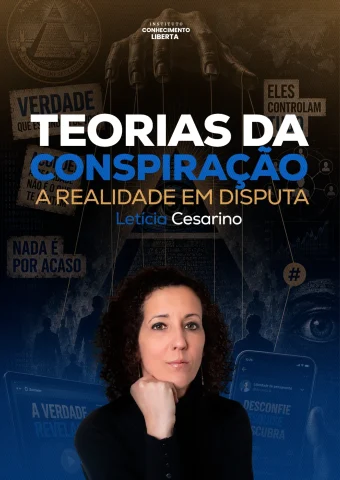 Teorias da Conspiração: A realidade em disputa