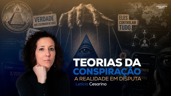 Teorias da Conspiração: A realidade em disputa