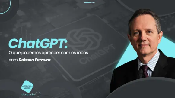 ChatGPT: O que podemos aprender com os robôs