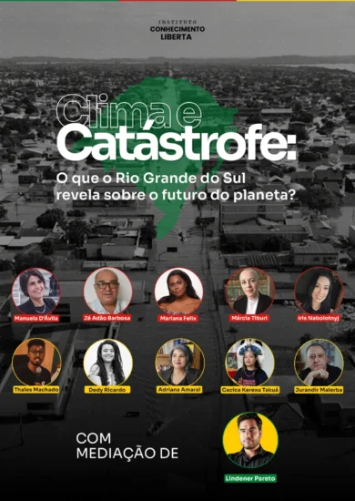 Clima e Catástrofe: O que o Rio Grande do Sul revela sobre o futuro do planeta?