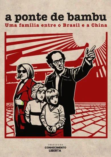 A Ponte de Bambu – Uma família entre o Brasil e a China