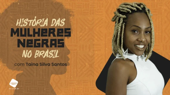 História das Mulheres Negras no Brasil