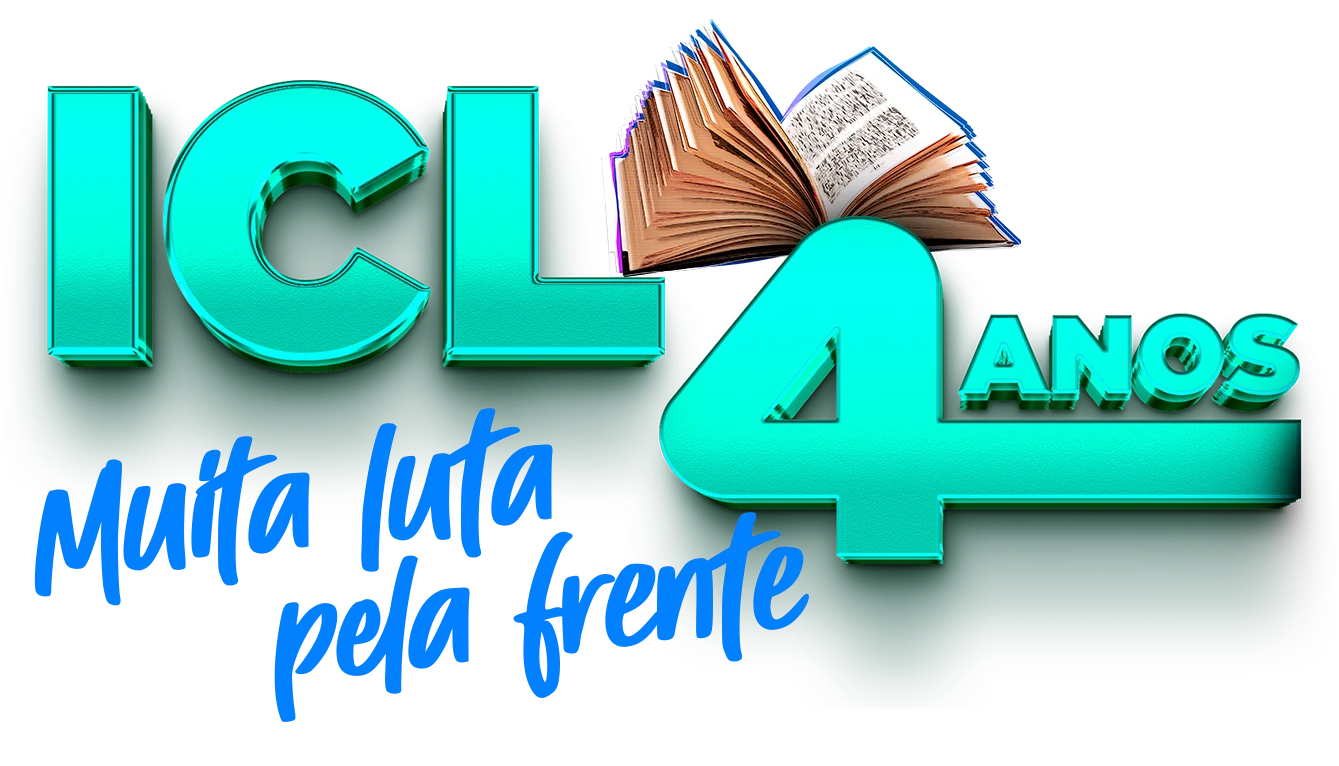 ICL 4 Anos - Muita Luta Pela Frente