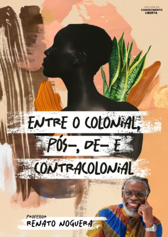 Entre o colonial, pós-, de- e contracolonial